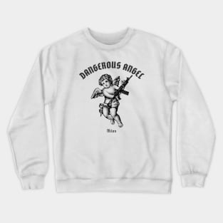 Dangerous Angel Crewneck Sweatshirt